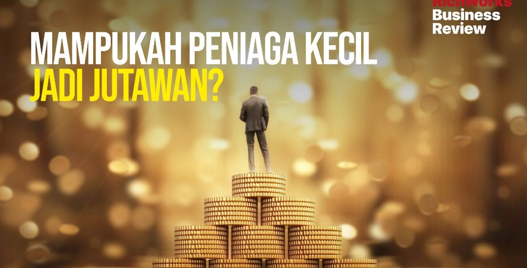 Peniaga kecil jutawan