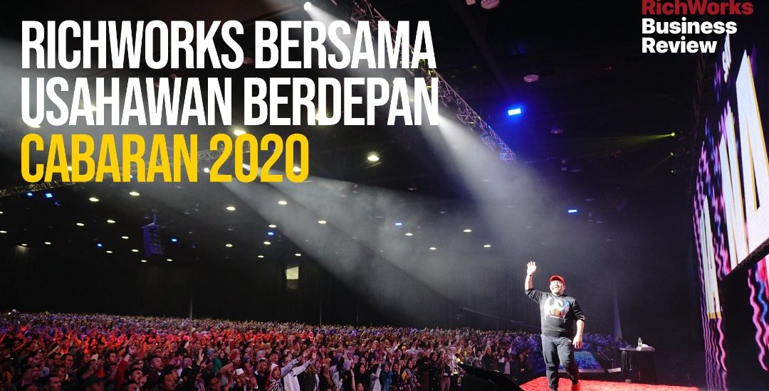 Cabaran Usahawan 2020 : RichWorks Bersama Mengharungi 'Badai'