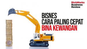 Bisnes Cara Paling Cepat Bina Kewangan