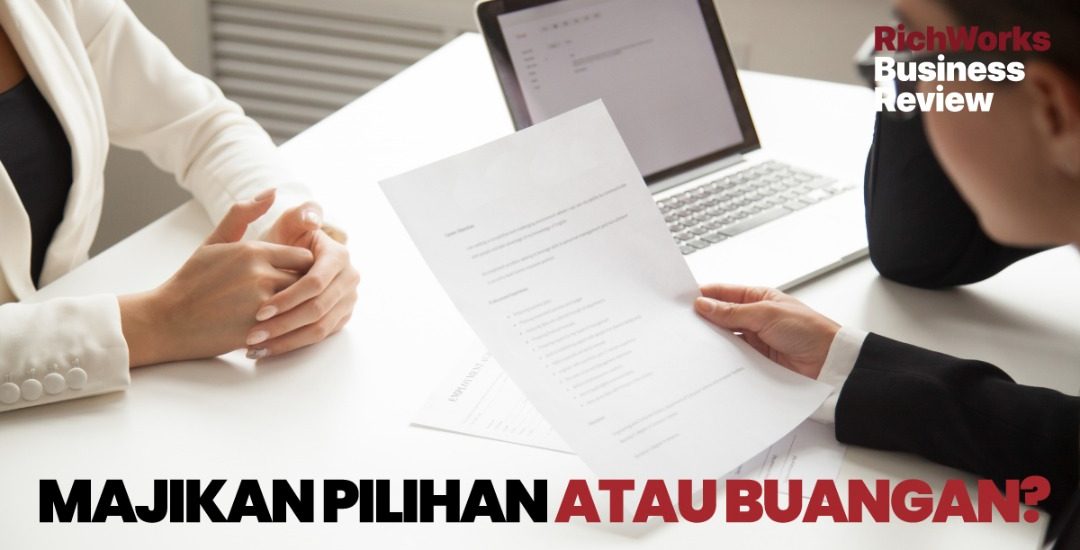 Majikan Pilihan Atau Buangan?