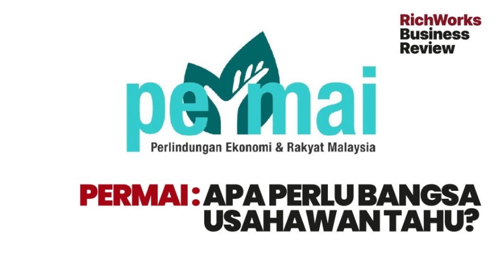 PERMAI : Apa Perlu Bangsa Usahawan Tahu? 12 Inisiatif Yang Boleh Bantu Anda