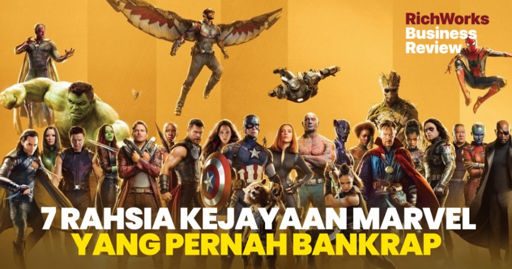 7 Rahsia Kejayaan Marvel Yang Pernah Bankrap