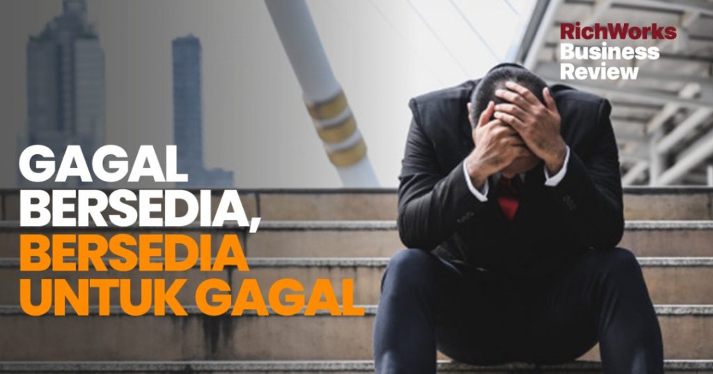 Gagal Bersedia, Bersedia Untuk Gagal