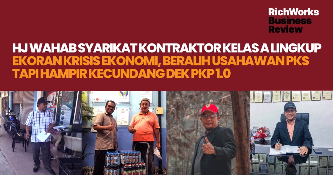 Mylife : Syarikat Kontraktor Kelas A Lingkup Ekoran Krisis Ekonomi, Beralih PKS Tapi Hampir Kecundang Dek PKP 1.0