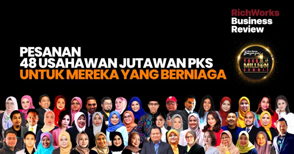 Pesanan 48 Usahawan Jutawan PKS Untuk Mereka Yang Berniaga