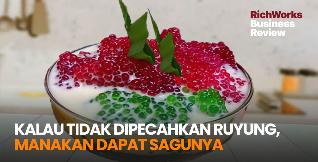 Kalau Tidak Dipecahkan Ruyung, Manakan Dapat Sagunya