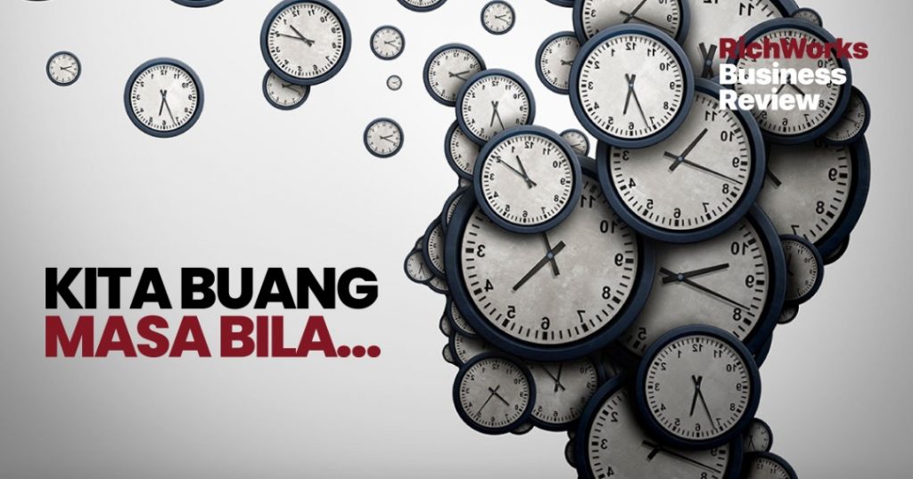 Kita Buang Masa Bila…