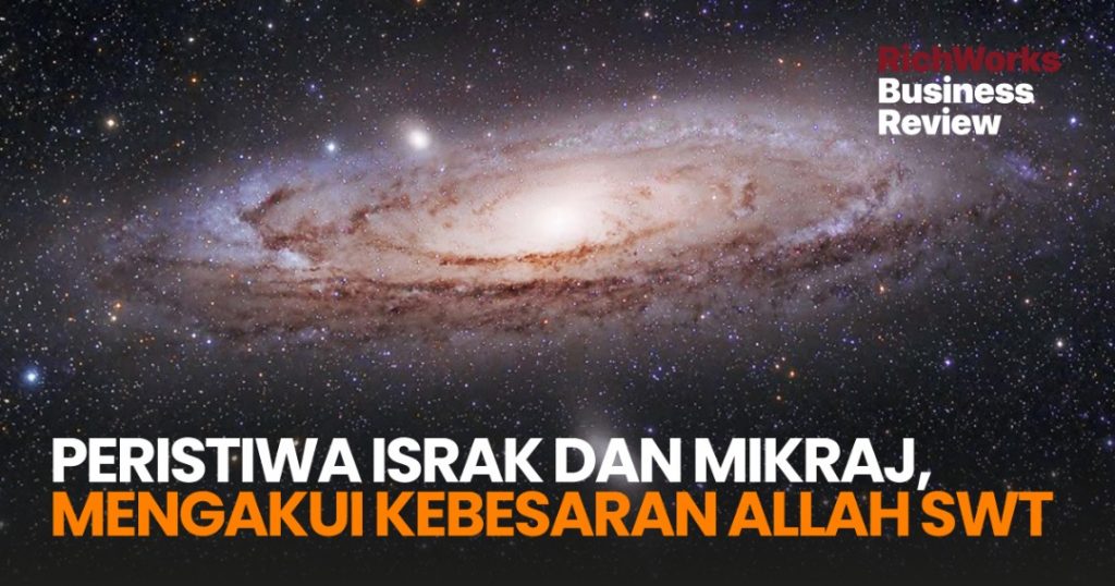 Israk Dan Mikraj, Mengakui Kebesaran Allah SWT