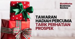 Tawaran Hadiah Percuma Tarik Perhatian Prospek