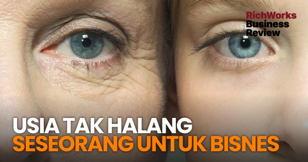 Usia Tak Halang Seseorang Berbisnes