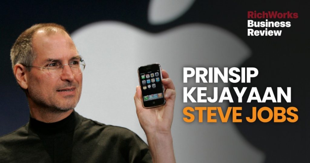 Prinsip Kejayaan Steve Jobs