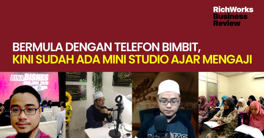 TanzeelWorks : Mula Dengan Telefon Bimbit, Kini Sudah Ada Studio Ajar Mengaji