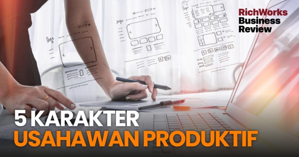 Karakter Usahawan Produktif