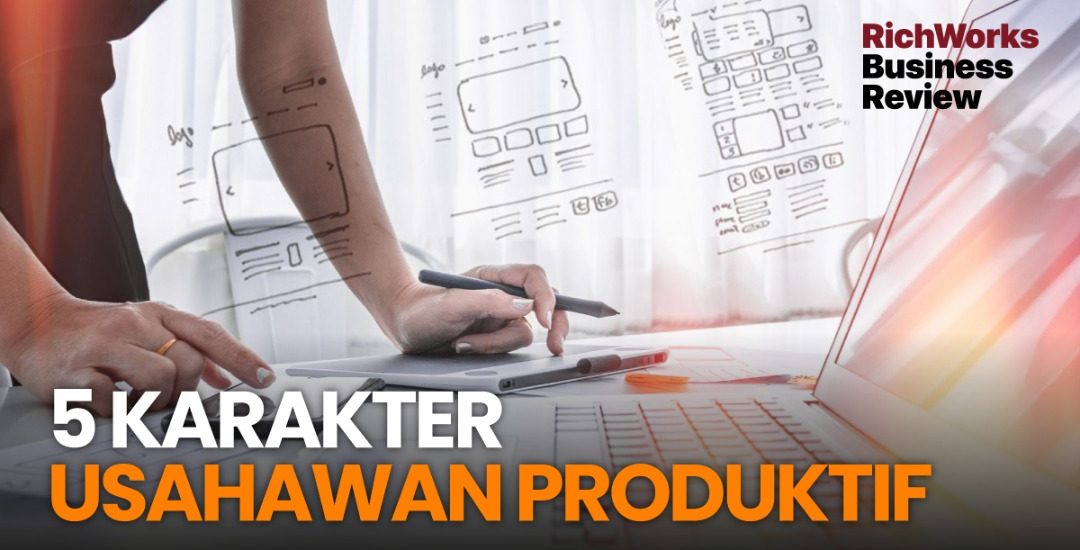 Karakter Usahawan Produktif