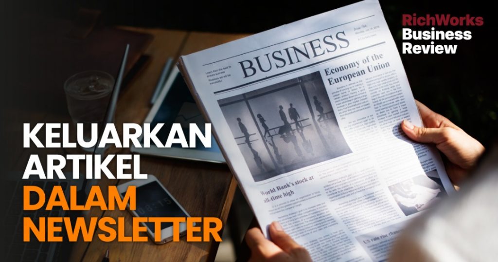 Keluarkan Artikel Dalam Newsletter