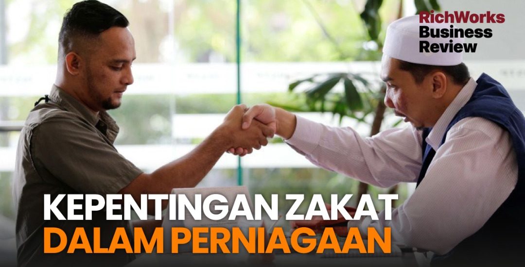 Kepentingan Zakat Dalam Perniagaan
