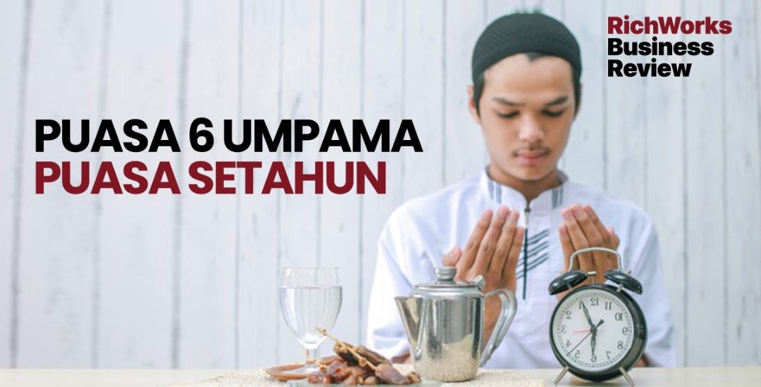 Puasa 6 Umpama Puasa Setahun