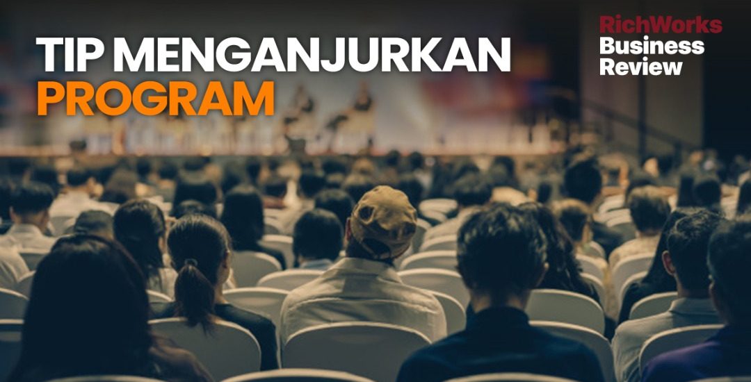 Tips Menganjurkan Program