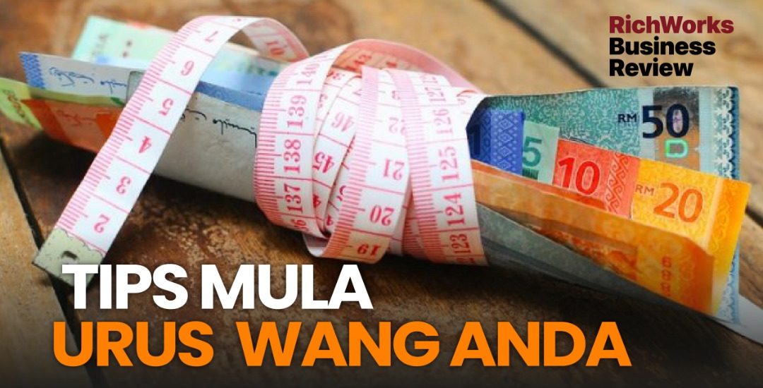 Tips Mula Urus Wang Anda