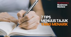 Tips Menulis Headline atau Tajuk Yang Menarik