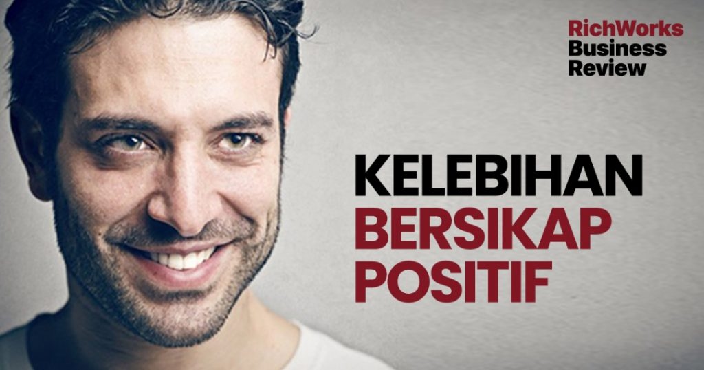 Kelebihan Bersikap Positif