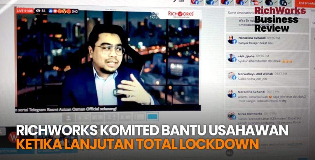 RichWorks Komited Bantu Usahawan Ketika Lanjutan Total Lockdown