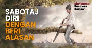 Sabotaj Diri Dengan Beri Alasan
