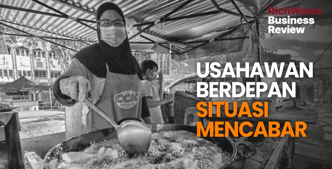 Usahawan Berdepan Situasi Mencabar