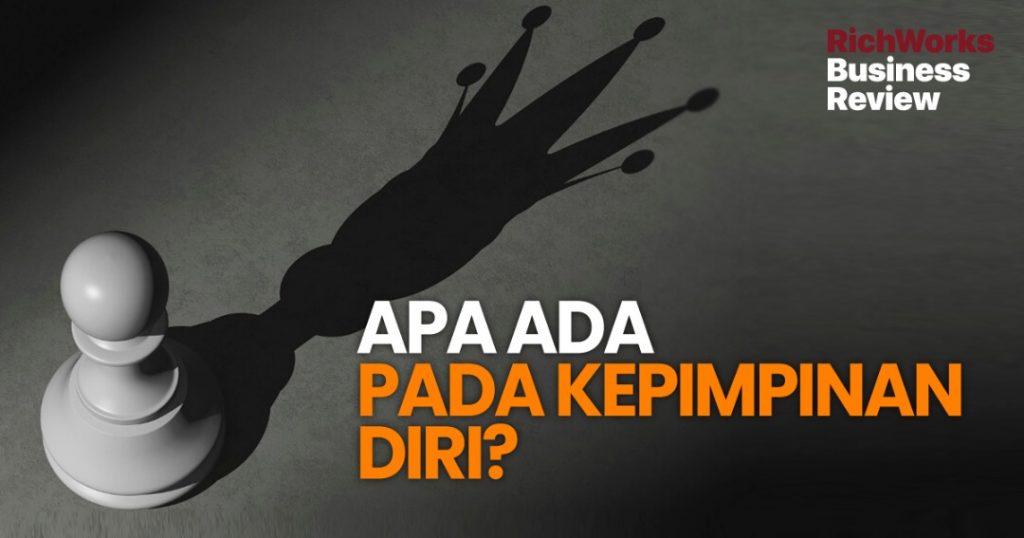 Apa Ada Pada Kepimpinan Diri?