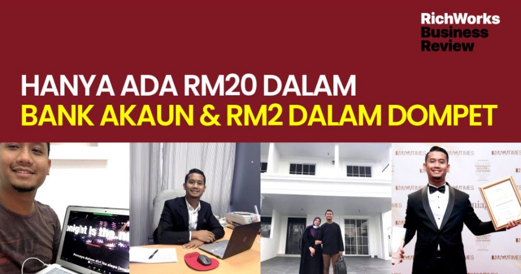 Founder RenoRumah.com : Hanya Ada RM20 Dalam Bank Akaun & RM2 Dalam Dompet