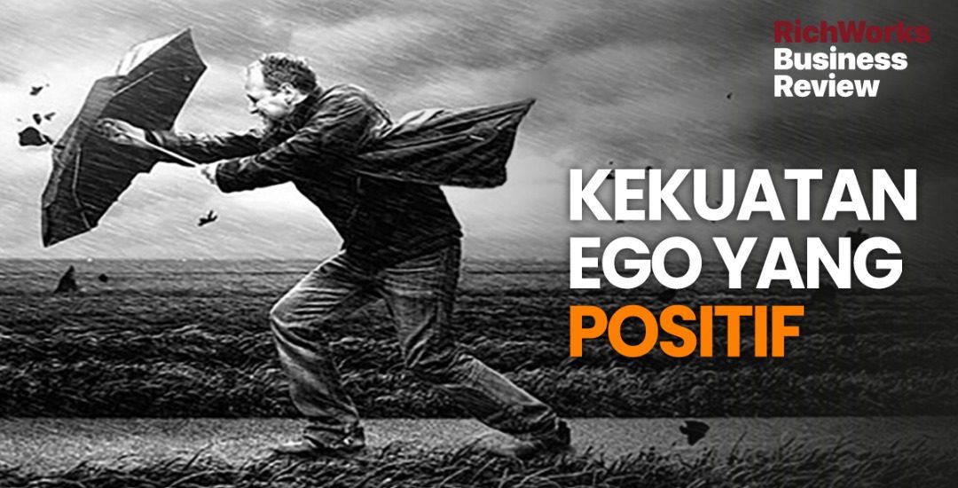 Kekuatan Ego Yang Positif