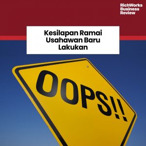 Kesilapan Ramai Usahawan
