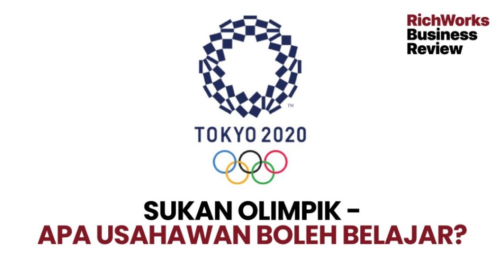 Sukan Olimpik-Apa Usahawan Boleh Belajar?