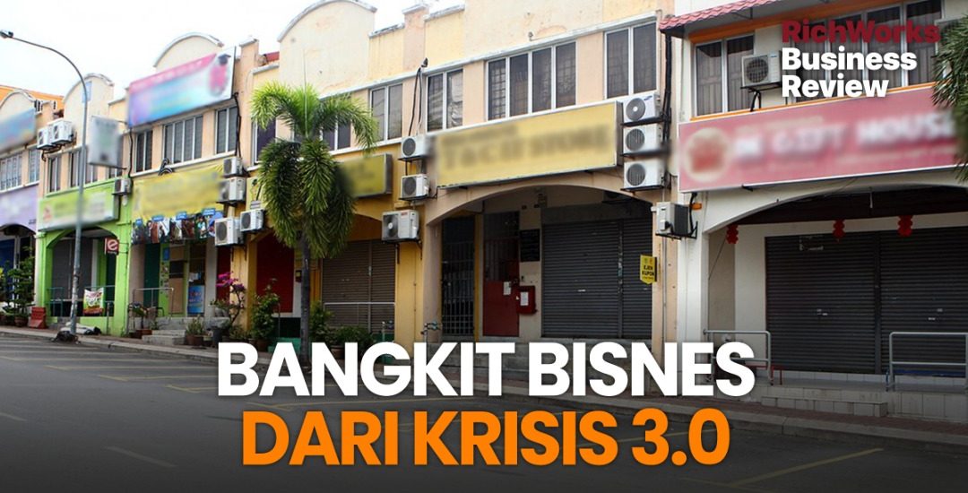 Bangkit Bisnes Dari Krisis