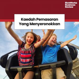 Kaedah Pemasaran Yang Menyeronokkan