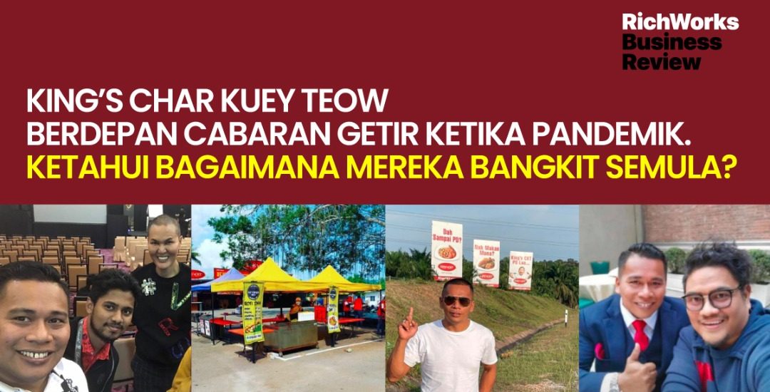 King’s Char Kuey Teow Berdepan Cabaran Getir