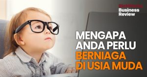 Berniaga di usia muda