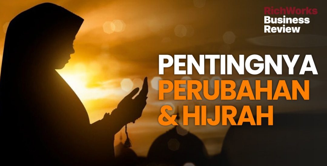 Pentingnya Perubahan & Hijrah