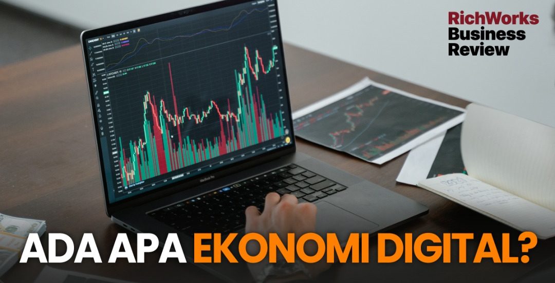 Ada apa dengan ekonomi digital