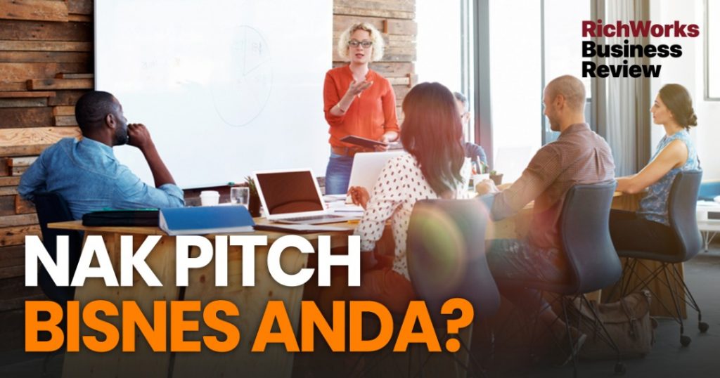 Nak Pitch Bisnes Anda