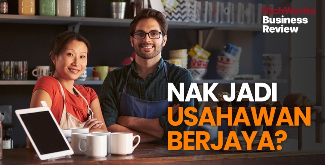 Nak Jadi Usahawan Berjaya Jaga 6P