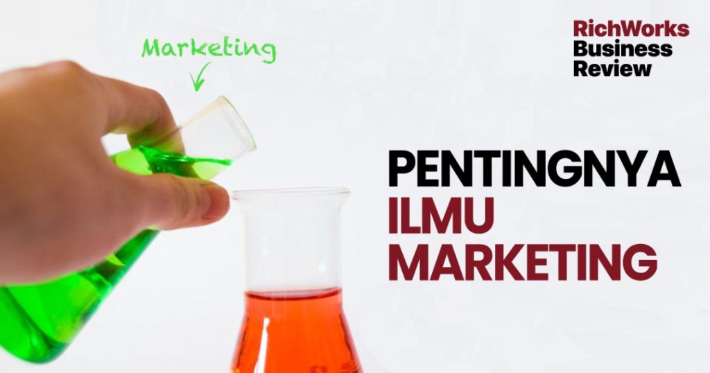 Pentingnya Ilmu Marketing