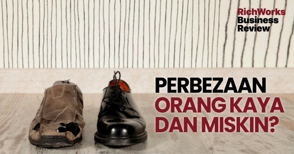 Perbezaan orang kaya dan miskin