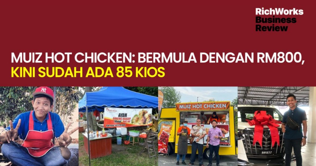 Muiz Hot Chicken bermula RM800