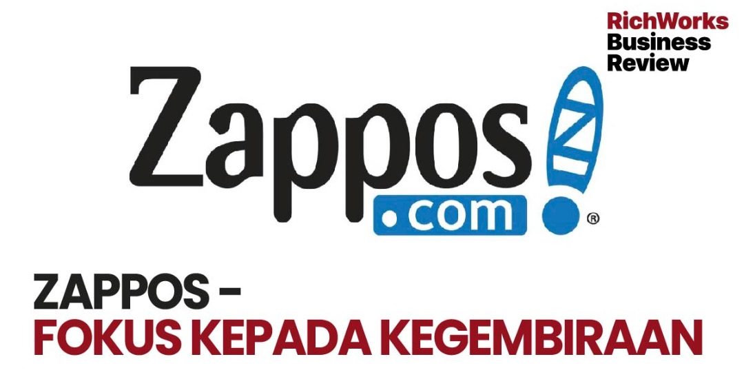 Zappos - Fokus Kepada Kegembiraan
