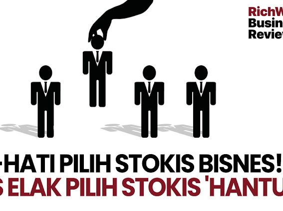 Hati-hati pilih stokis